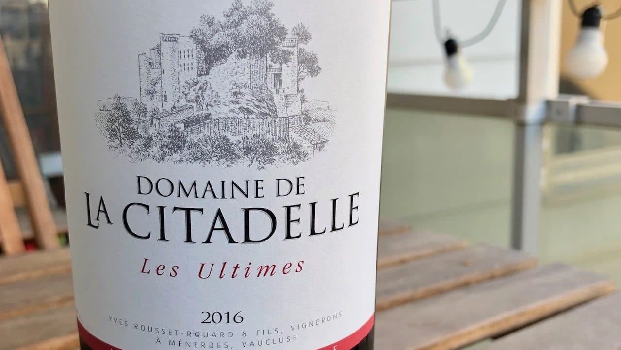 Dégustation à la volée #17 : Vin rouge Domaine de la Citadelle – Les Ultimes 2016