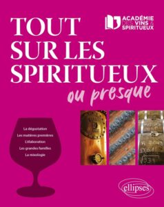 Livre tout sur les spiritueux... ou presque
